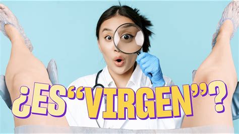 como saber si es virgen una mujer|Cómo identificar si una mujer es virgen: consejos y。